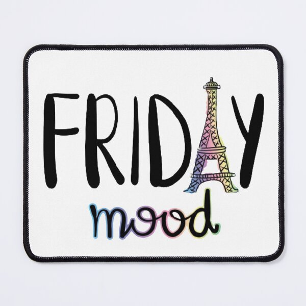 Item preview, FRIDAY MOOD designed and sold by luisulan.