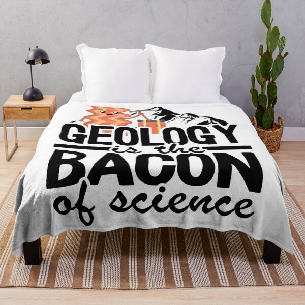 Item preview, Geology Is The Bacon Of Science Rock Collector Geologist designed and sold by Stronzi.