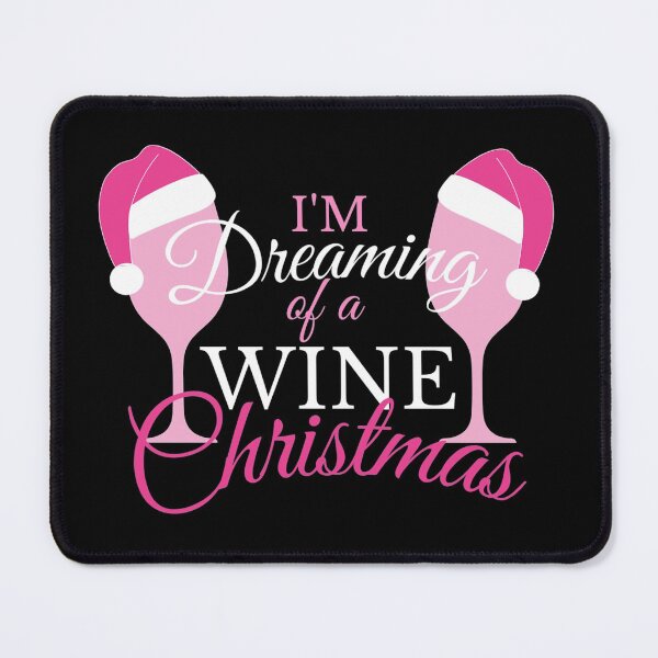 Item preview, I'm dreaming of a Wine Christmas - Rose pink designed and sold by yennyz.