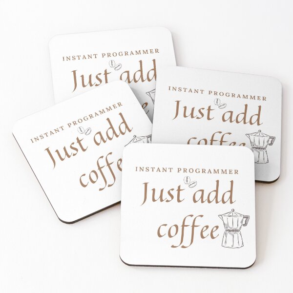 Item preview, Instant programmer, just add coffee. designed and sold by razaldo.