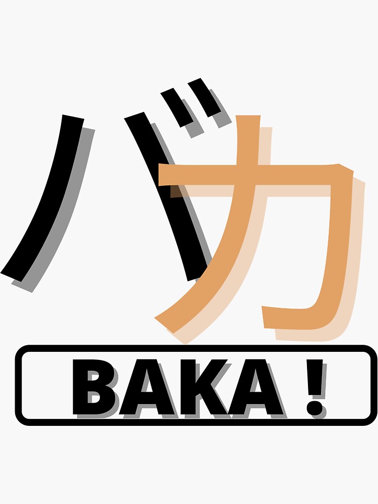 baka-crazy-a-commonly-used-japanese-word-sticker-for-sale-by