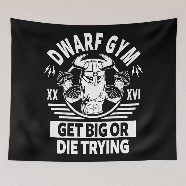 Item preview, Dwarf Gym, Get Big Or Die Trying designed and sold by Tee-Enterprise.