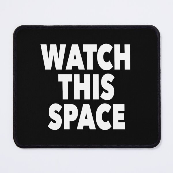 Item preview, Watch this Space designed and sold by NadyaCC.