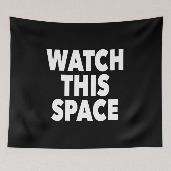 Item preview, Watch this Space designed and sold by NadyaCC.