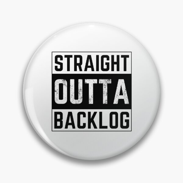 Item preview, Straight outta backlog designed and sold by ArTips.