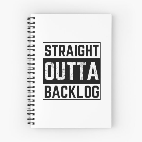 Item preview, Straight outta backlog designed and sold by ArTips.