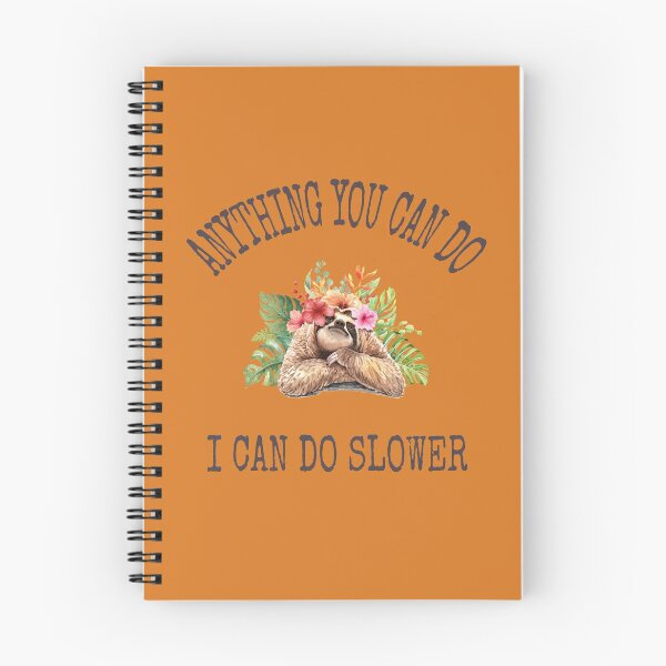 Item preview, Anything You Can Do I Can Do Slower Watercolor Sloth  designed and sold by all-quotes.