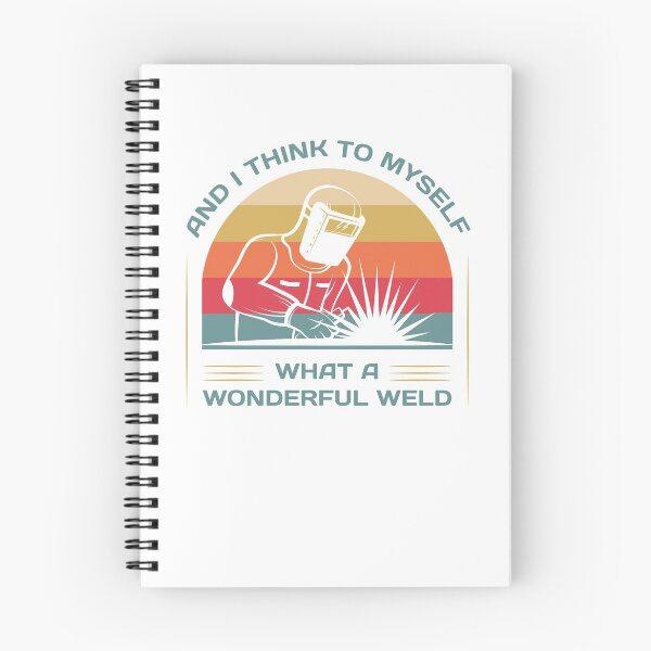 Item preview, And I Think To Myself What A Wonderful Weld designed and sold by Sonyi.