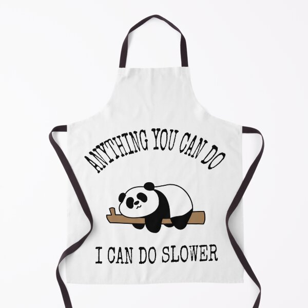 Item preview, Anything You Can Do I Can Do Slower Panda designed and sold by all-quotes.