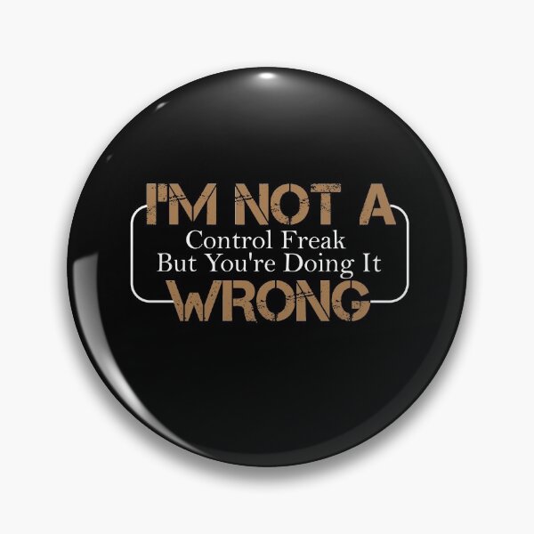 Item preview, I'm Not a Control Freak But You're Doing It Wrong,  Mom Shirt, Funny shirt, Sarcastic Shirt, You're Wrong, Know It All designed and sold by Yousrastore20.