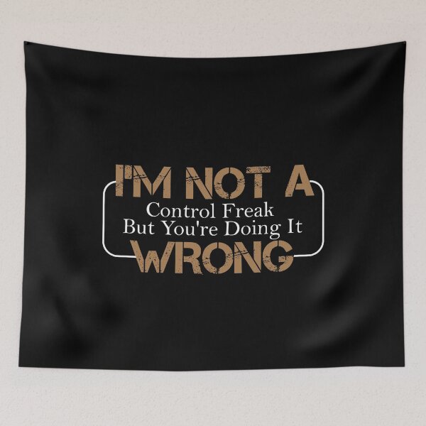 Item preview, I'm Not a Control Freak But You're Doing It Wrong,  Mom Shirt, Funny shirt, Sarcastic Shirt, You're Wrong, Know It All designed and sold by Yousrastore20.