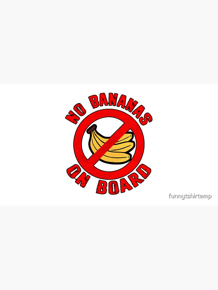 No Bananas on Board Boat Fishermen Superstition Shirt Funny by funnytshirtemp