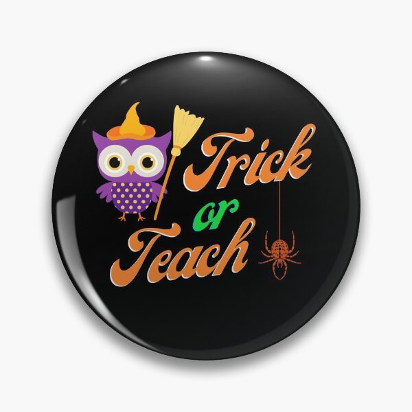 Item preview, Trick Or Teach Cute Halloween Teacher designed and sold by dfranc.