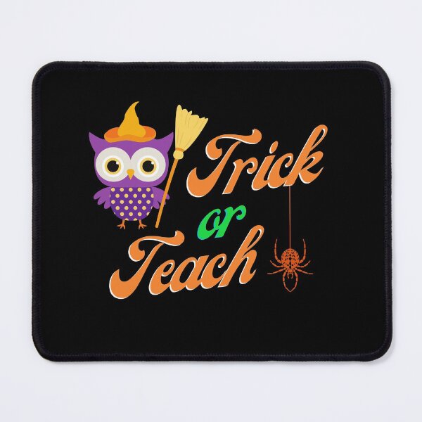 Item preview, Trick Or Teach Cute Halloween Teacher designed and sold by dfranc.