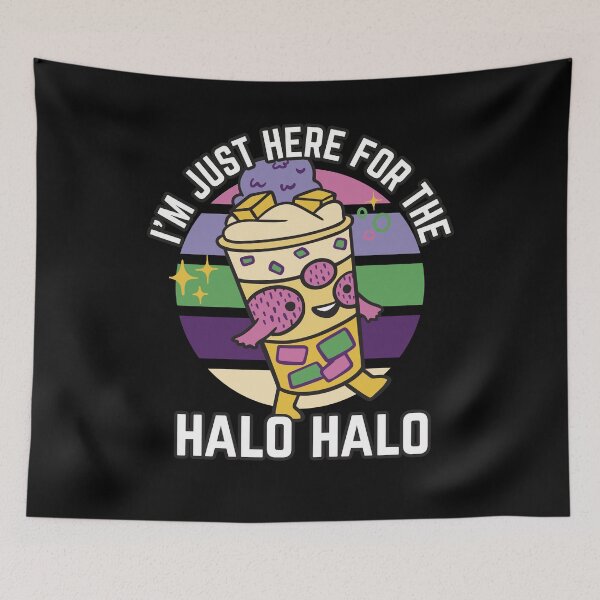 Item preview, Cute Funny Filipino Desert Kawaii Halo Halo I'm Just Here For Halo Halo designed and sold by MasterKlaw.