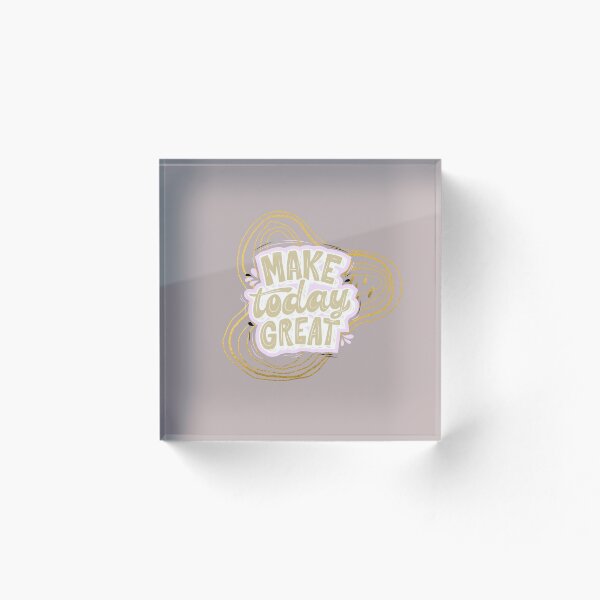 Item preview, make today great designed and sold by Rosemariert.