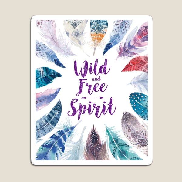 Feathers, Wild and free spirit Magnet