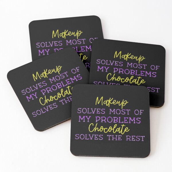 Item preview, Makeup solves most of my problems chocolate solves the rest,makeup obsessed, chocolate obsessed, makeup humor - Funny makeup designed and sold by Designs Of all kinds.