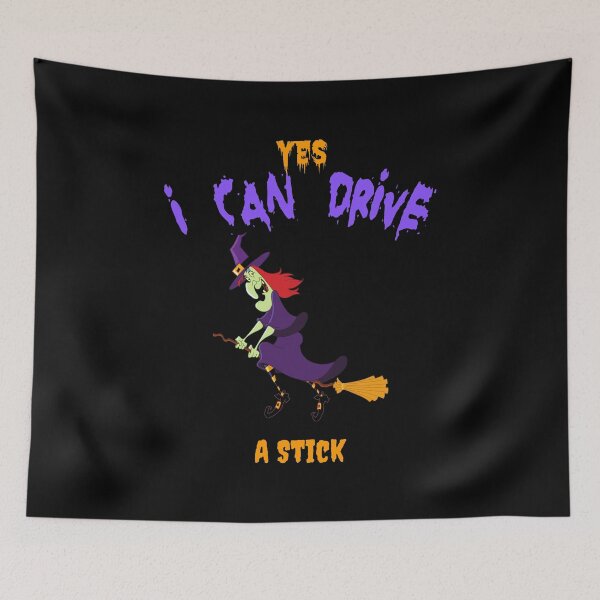 Item preview, Funny Halloween Witch Yes I Can Drive A Stick Halloween kids adults gift designed and sold by YourgiftShop.