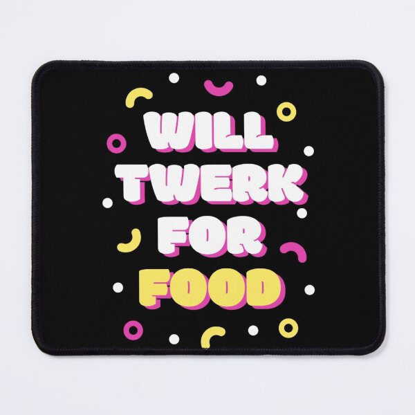 Item preview, WILL T WERK FOR FOOD designed and sold by madscArt.