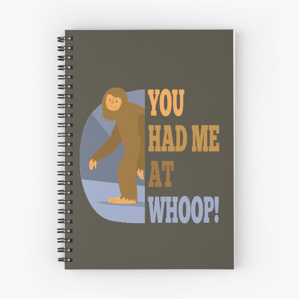 Item preview, You Had Me at Whoop Bigfoot Shirt Sasquatch Hunting Gear designed and sold by GreenTurtleTeez.