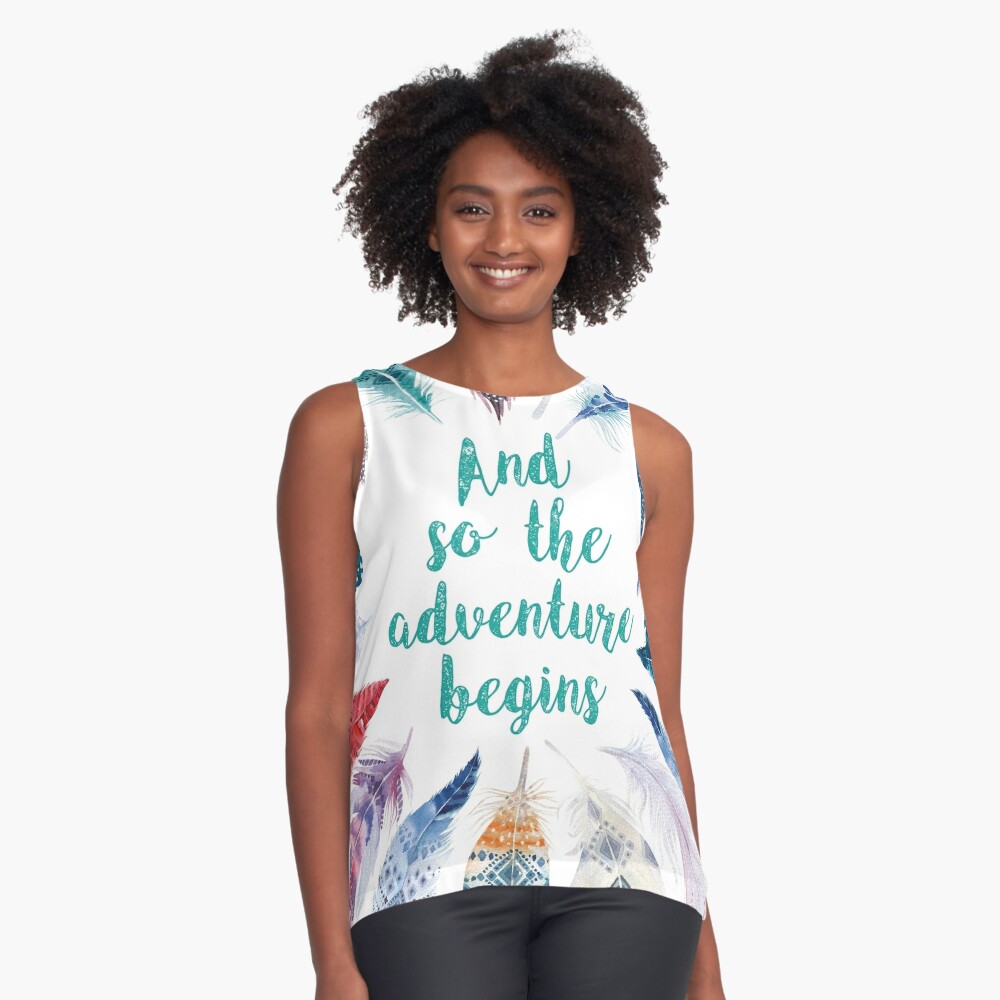 Feathers, And so the adventure begins Blusa sin mangas
