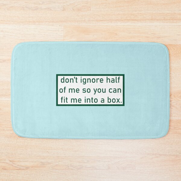 Item preview, don't ignore half of me   designed and sold by JasonVanbi.