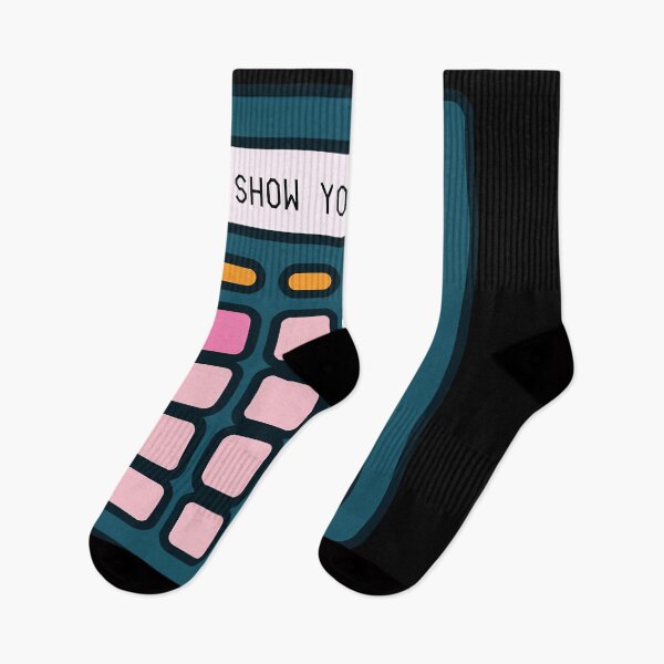 Item preview, Show Your Work Calculator Math Teacher designed and sold by NicholinaBana.