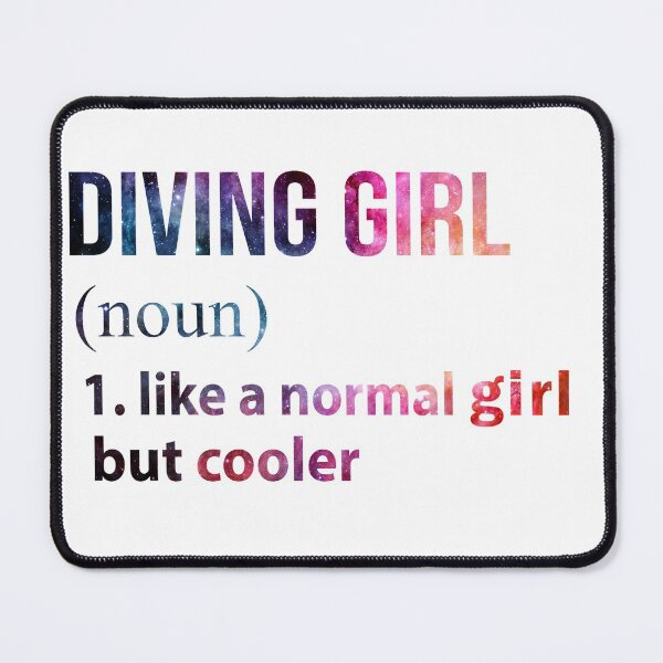 Item preview, Diving Girl like a normal Girl but cooler galaxy designed and sold by jentochicken.