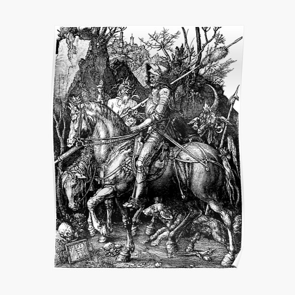 "The Knight, Death and the Devil Albrecht Dürer" Poster by