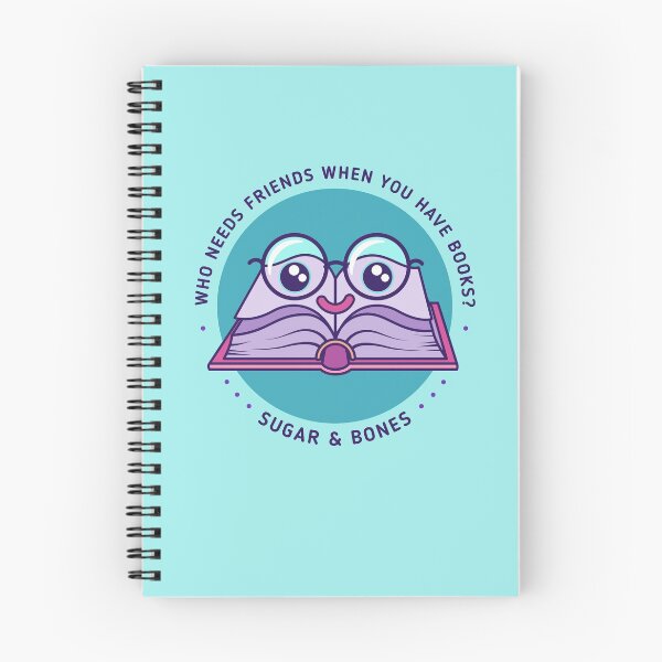 Item preview, Who needs friends when you have books? designed and sold by SugarNBones.