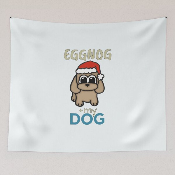 Item preview, Eggnog and my Dog - Christmas Dog Santa designed and sold by ViewerEqualsPhoton.