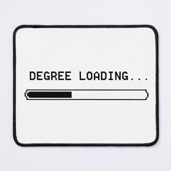 Item preview, Degree Loading- Black text designed and sold by maryhop.