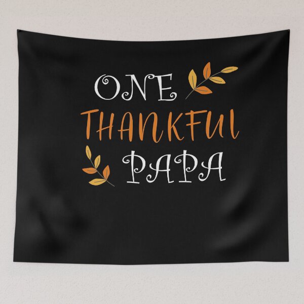 Item preview, One Thankful Papa-Thanksgiving designed and sold by Club7Studios.
