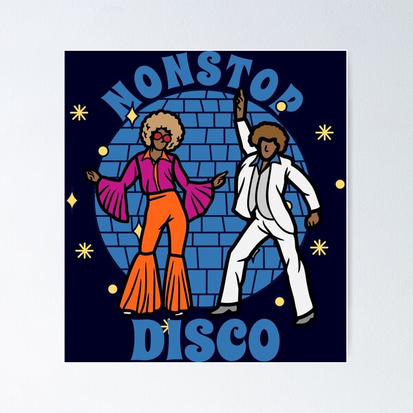 Nonstop Disco. Disco Music nonstop Poster for Sale by ramazis