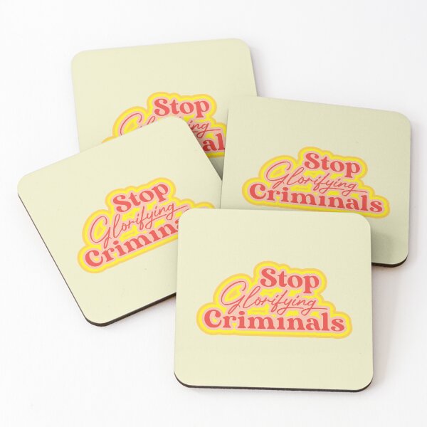 Item preview, Stop Glorifying Criminals designed and sold by thedustyshelves.