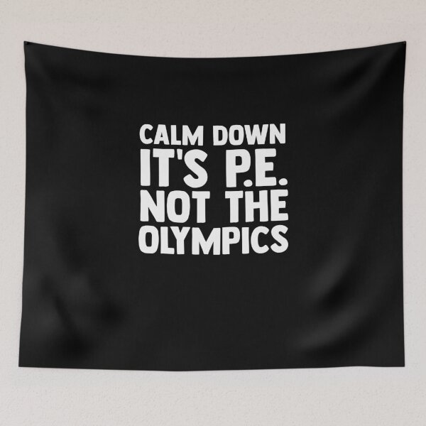 Item preview, Calm Down It's PE Not PE Instructors Physical Education designed and sold by Nessshirts.