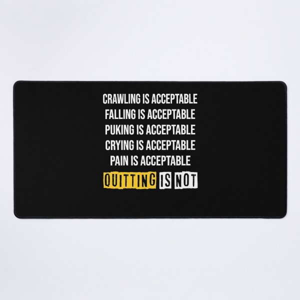 Item preview, Motivation Crawling Is Acceptable Quitting Is Not  designed and sold by ZorraZaid.