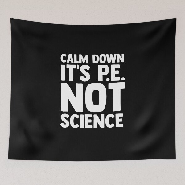 Item preview, Calm Down It's PE Not Science PE Instructors PE Teacher designed and sold by Nessshirts.