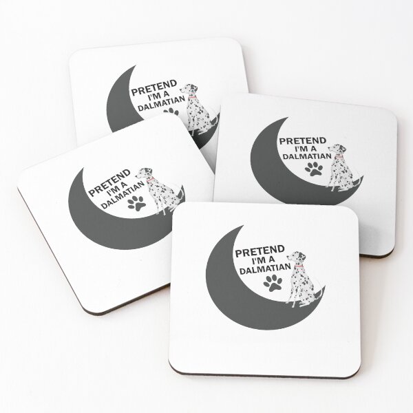 Item preview, Pretend I'm A Dalmatian designed and sold by imaneless.
