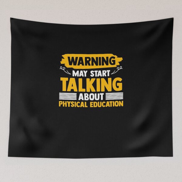 Item preview, Warning May Start Talking About Physical Education PE Class designed and sold by Nessshirts.