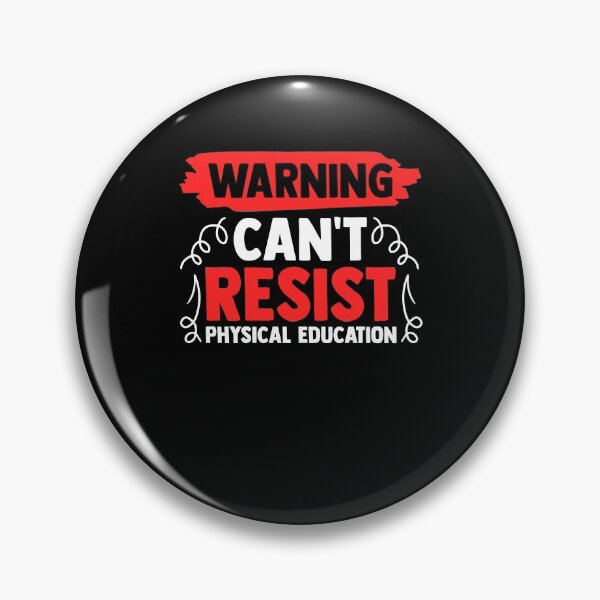 Item preview, Warning Can't Resist Physical Education PE Class PE Teacher designed and sold by Nessshirts.