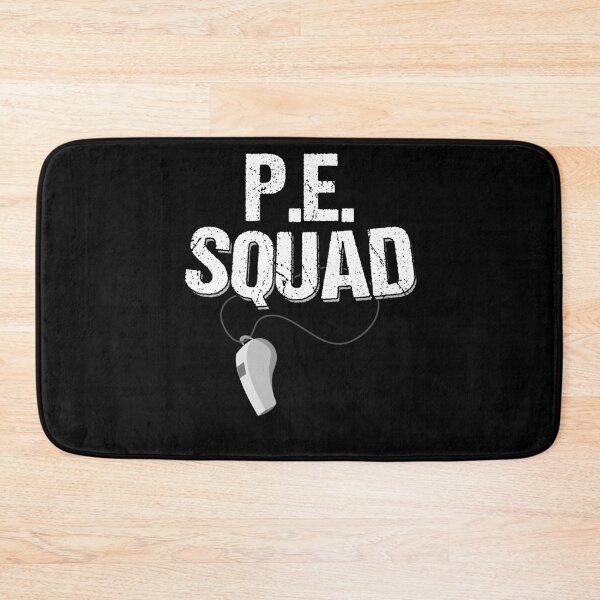 Item preview, PE Squad PE Class Fitness Educator Athletes Coaches designed and sold by Nessshirts.