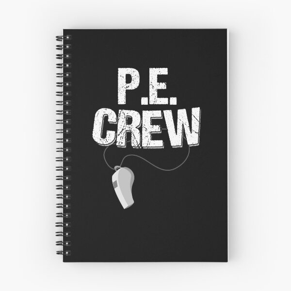 Item preview, PE Crew PE Class Fitness Educator Athletes Coaches designed and sold by Nessshirts.