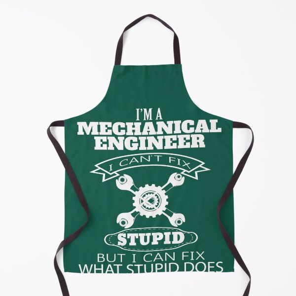 Item preview, I Am A Mechanical Engineer I Can't Fix Stupid Funny Job Gift designed and sold by Nadeengift.
