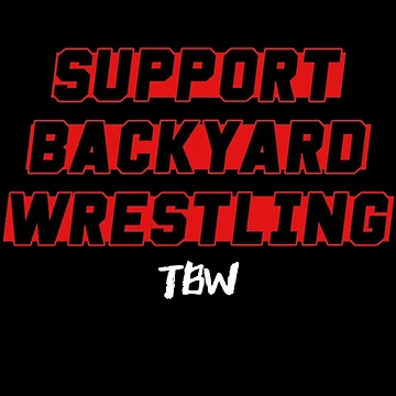 Artwork thumbnail, Support Backyard Wrestling (TBW) Merchandise by Tennessee Backyard Wrestling