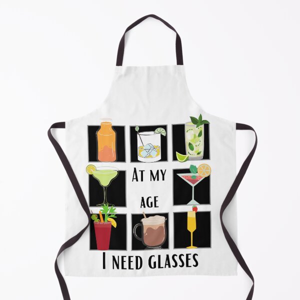 Item preview, At My Age I Need Glasses ~ I need you glasses designed and sold by JustaGurli.