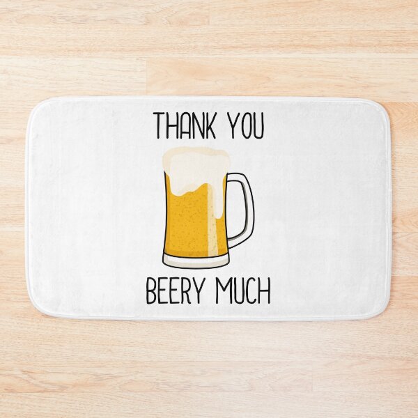 Item preview, Thank You Beery Much designed and sold by ajoymoon.