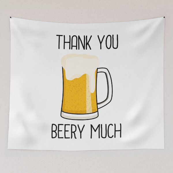 Item preview, Thank You Beery Much designed and sold by ajoymoon.