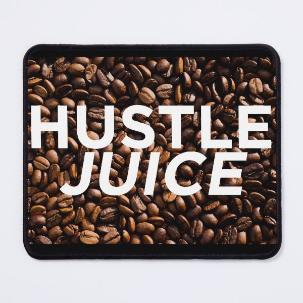 Item preview, Hustle Juice designed and sold by Ahmer Qureshi.